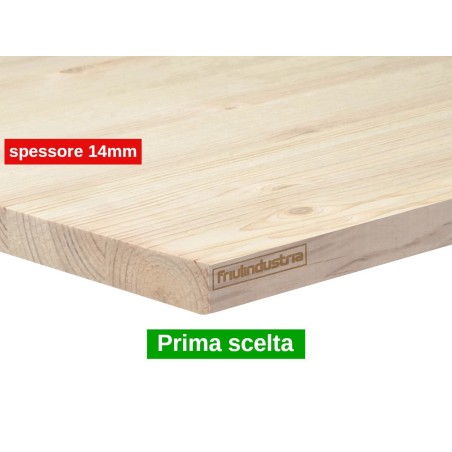 FRIULINDUSTRIA - Tavola Abete lamellare 1a scelta, spessore 14 mm